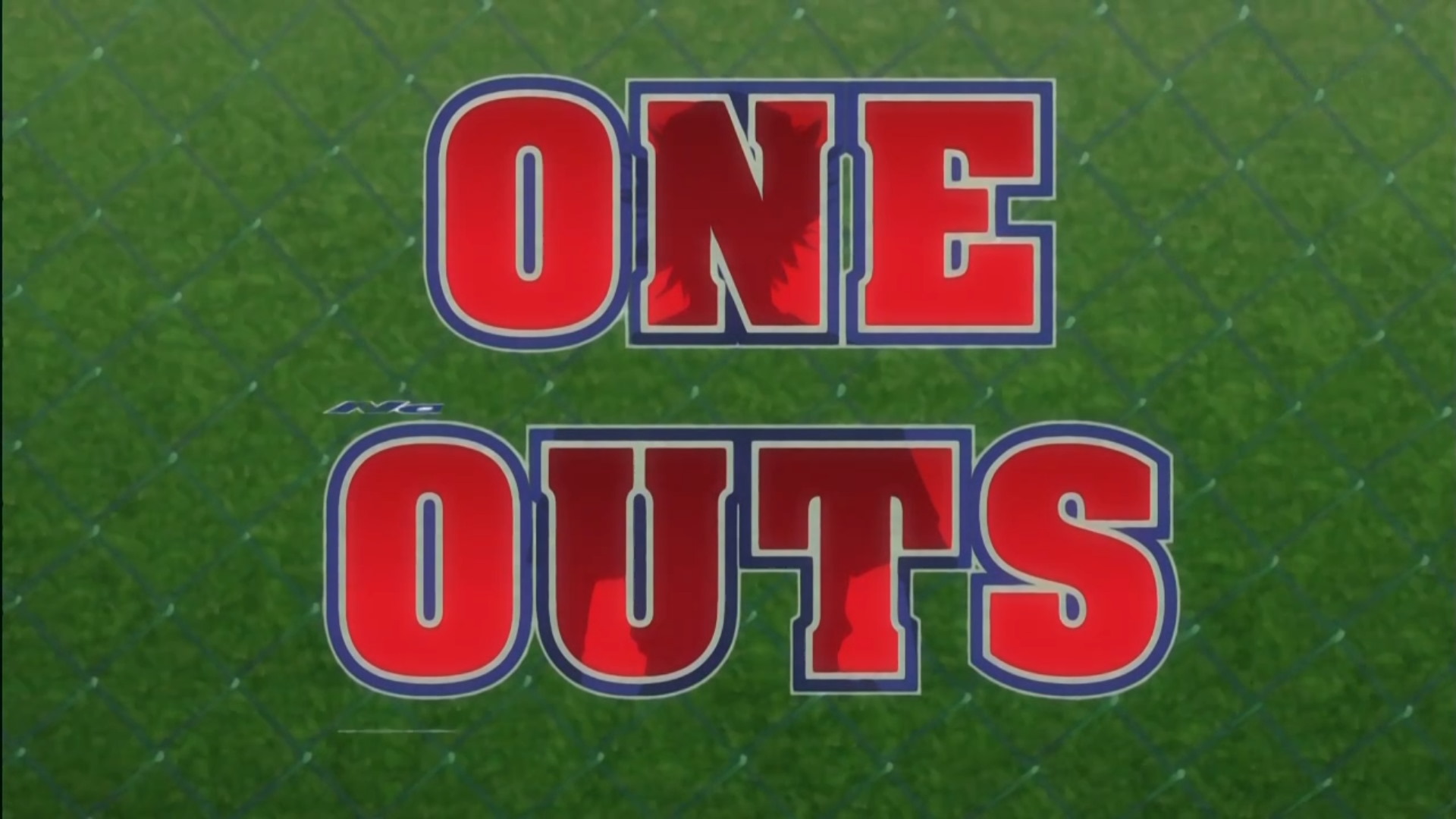 One Outs